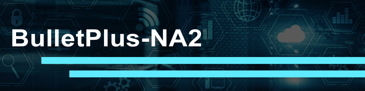 BulletPlus-NA2 Banner